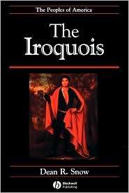 The Iroquois, (1557869383), Dean Snow, Textbooks   