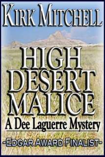   High Desert Malice A Dee Laguerre Mystery by Kirk 