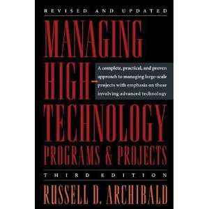  Managing High Technology Programs and Projects, Third 