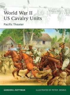   World War II US Cavalry Units Pacific Theater by 