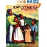 NOW LET ME FLY (Aladdin Picture Books) by Dolores Johnson (Jan 1, 1997 