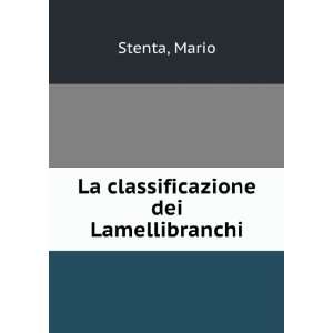  La classificazione dei Lamellibranchi Mario Stenta Books