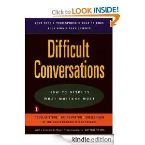 Difficult Conversations How to Discuss What Matters Most Douglas 