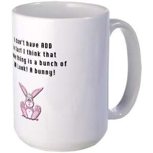  ADD Bunny Funny Large Mug by  