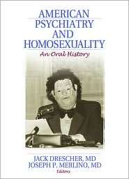   Oral History, (1560237384), Jack Drescher, Textbooks   