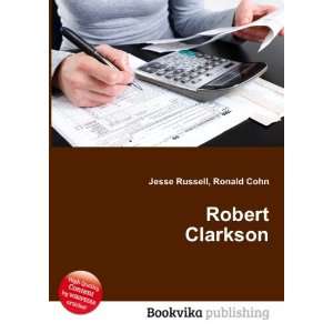  Robert Clarkson Ronald Cohn Jesse Russell Books