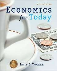 Economics for Today, (0324591365), Irvin B. Tucker, Textbooks   Barnes 