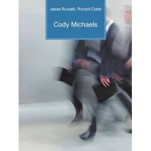 Cody Michaels Ronald Cohn Jesse Russell  Books