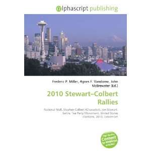  2010 Stewart Colbert Rallies (9786133796775) Books