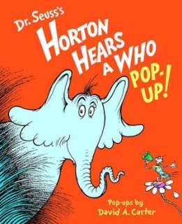   Horton Hears a Who Pop Up by Dr. Seuss, Random House 