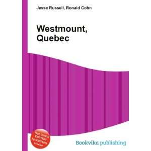  Westmount, Quebec Ronald Cohn Jesse Russell Books