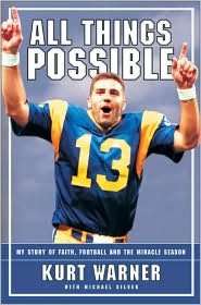   All Things Possible My Story of Faith, Football and 