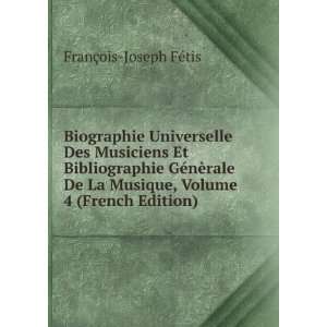  French Edition) FranÃ§ois Joseph FÃ©tis  Books