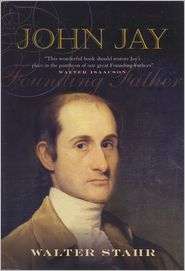 John Jay Founding Father, (1852854448), Walter Stahr, Textbooks 