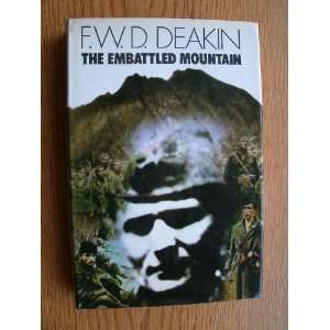    The Embattled Mountain (9780192151759) F. W. D Deakin Books