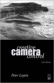 Creative Camera Control, (0240804260), Peter Laytin, Textbooks 
