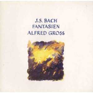  Fantasien Bach / Alfred Gross Music