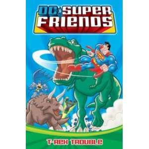  DC Super Friends #3 T Rex Trouble Dennis Shealy Books