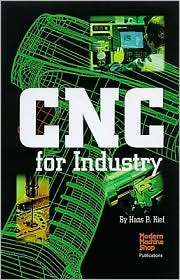 CNC for Industry, (1569902968), Hans B. Kief, Textbooks   Barnes 