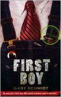   First Boy by Gary Schmidt, Square Fish  NOOK Book 