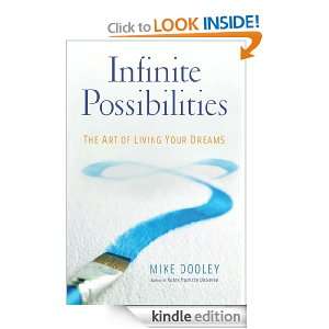 Infinite Possibilities Mike Dooley  Kindle Store