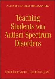 Teaching Students With Autism Spectrum Disorders A Step by Step Guide 