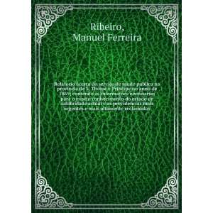   mais altamente reclamadas Manuel Ferreira Ribeiro  Books