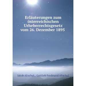   . Dezember 1895 . Gottlieb Ferdinand Altschul Jakob Altschul  Books