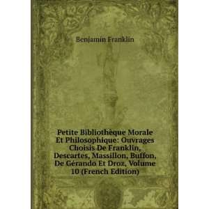   ©rando Et Droz, Volume 10 (French Edition) Benjamin Franklin Books