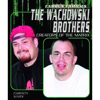 The Wachowski Brothers Creators Of The Matrix (Famous Families) by 