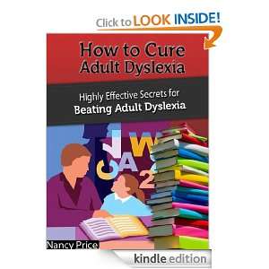 How to Cure Adult Dyslexia Highly Effective Secrets for Beating Adult 