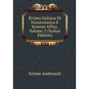   Scienze Affini, Volume 2 (Italian Edition) Solone Ambrosoli Books