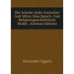   Studie . (German Edition) (9785875727023) Alexander Eggers Books