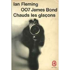  Chauds Les Glacons Ian Fleming Books