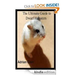 The Ultimate Guide To Dwarf Hamsters Adrian Cave  Kindle 