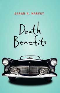   Death Benefits by Sarah N. Harvey, Orca Book 