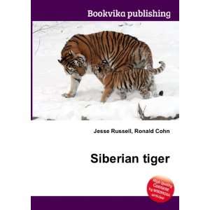  Siberian tiger Ronald Cohn Jesse Russell Books