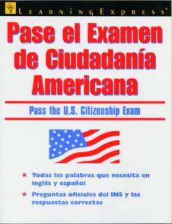 Pase el examen de ciudadanía americana (Passing the U.S. Citizenship 