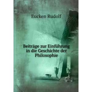   EinfÃ¼hrung in die Geschichte der Philosophie Eucken Rudolf Books