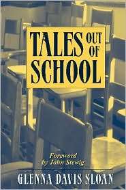 Tales Out of School Reflections on Teaching and Learning, (032500627X 
