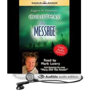   Message (Audible Audio Edition) Eugene H. Peterson, Mark Lowry Books