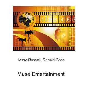  Muse Entertainment Ronald Cohn Jesse Russell Books