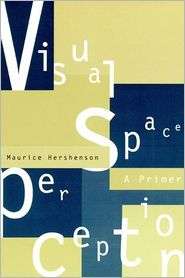 Visual Space Perception A Primer, (0262581671), Maurice Hershenson 