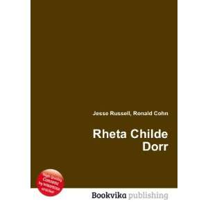  Rheta Childe Dorr Ronald Cohn Jesse Russell Books
