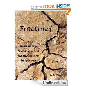 Fractured essays on love, friendship, and the nightmares in between 