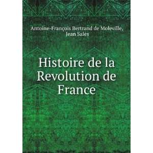   de France Jean Sales Antoine FranÃ§ois Bertrand de Moleville Books