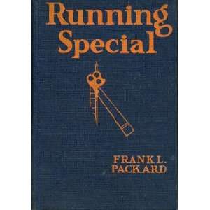  Running Special Frank L. Packard Books