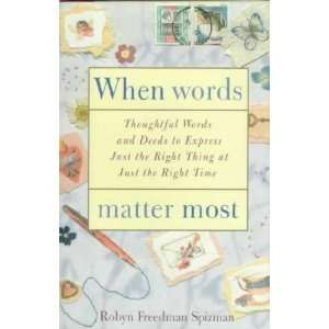   Matter Most Robyn Freedman/ Spizman, Freedam Robyn Spizman Books