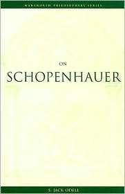 On Schopenhauer, (0534576338), S. Jack Odell, Textbooks   Barnes 