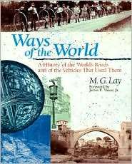 Ways Of The World, (0813526914), M. G. Lay, Textbooks   